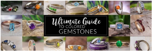 ULTIMATE GUIDE TO COLORED GEMSTONES